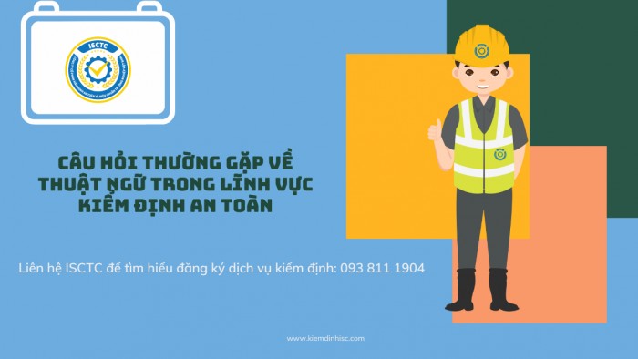 Giải thích 1 số thuật ngữ trong ngành Kiểm định – đo lường