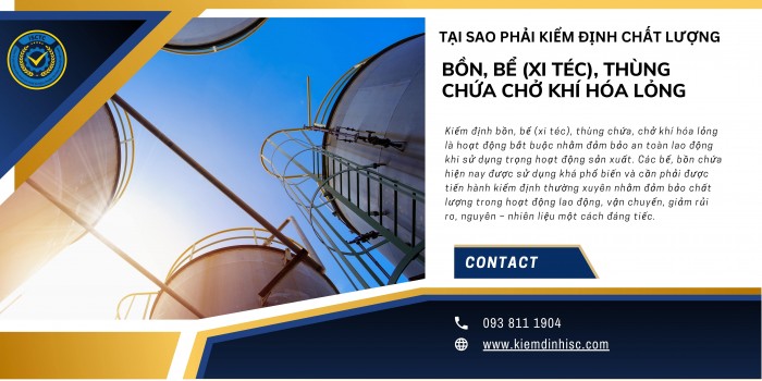 KIỂM ĐỊNH CHẤT LƯỢNG BỒN, BỂ (XI TÉC), THÙNG CHỨA CHỞ KHÍ HÓA LỎNG