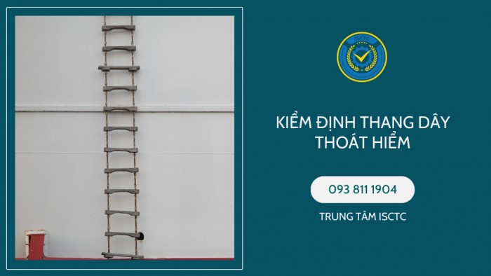 KIỂM ĐỊNH THANG DÂY THOÁT HIỂM