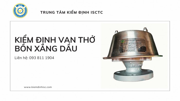 KIỂM ĐỊNH VAN THỞ BỒN XĂNG DẦU