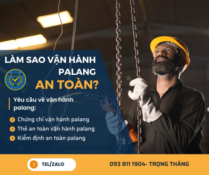 LÀM SAO VẬN HÀNH PALANG AN TOÀN?